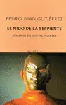 Nido de la Serpiente : Memorias del Hijo del Heladero, el