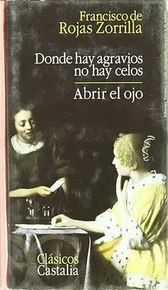 Donde Hay Agravios no Hay Celos / Abrir el Ojo