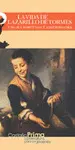 VIDA DE LAZARILLO DE TORMES Y DE SUS INFORTUNAS Y ADVERSIDADES, LA VIDA DE LAZARILLO DE TORMES Y DE SUS INFORTUNAS Y ADVERSIDADES, LA