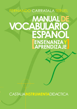 MANUAL DE VOCABULARIO ESPAOL. (ENSEANZA Y APRENDIZAJE)