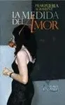 Medida del Amor, la
