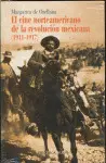 Cine Norteamericano de la Revolucion Mexicana (1911-1917)