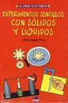 Experimentos Sencillos con Solidos y Liquidos