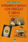 Experimentos Sencillos con Fuerzas y Ondas