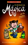 Ciencia Mágica en la Cocina