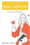 Conversaciones con Isaac Newton