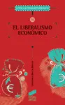 LIBERALISMO ECONÓMICO, EL