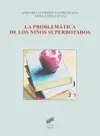 PROBLEMÁTICA DE LOS NIÑOS SUPERDOTADOS, LA