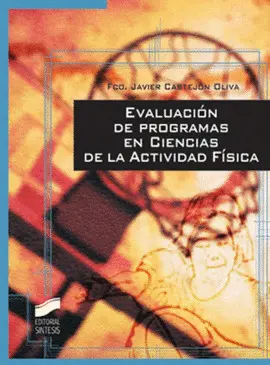 EVALUACIÓN DE PROGRAMAS EN CIENCIAS DE LA ACTIVIDAD FÍSICA