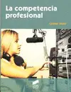 COMPETENCIA PROFESIONAL, LA