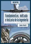 Fundamentos, Método e Historia de la Ingeniería