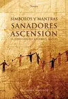 Símbolos y Mantras Sanadores para la Ascensión + Cartas