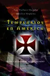 Templarios en America