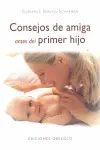 Consejos de Amiga Antes del Primer Hijo