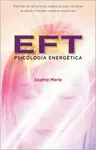 Eft, Psicología Energética