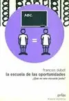 Escuela de las Oportunidades, la