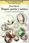 Magos, Gurús y Sabios