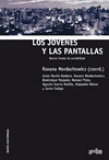 JÓVENES Y LAS PANTALLAS, LOS