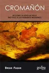 Cromañón : de Cómo la Edad de Hielo Dio Paso a los Humanos Modernos