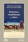 Disputas, Ciudadanías y Elites