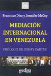 MEDIACIÓN INTERNACIONAL EN VENEZUELA