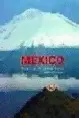 Mexico Visto y Andado