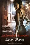 Llamada de las Sombras, la