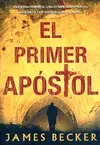 Primer Apóstol, el