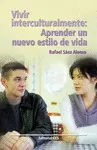 Vivir Interculturalmente: Aprender un Nuevo Estilo de Vida