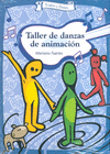 TALLER DE DANZAS DE ANIMACIÓN