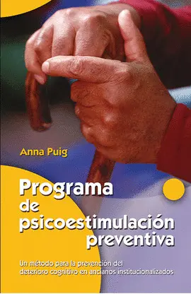 PROGRAMA DE PSICOESTIMULACIÓN PREVENTIVA PROGRAMA DE PSICOESTIMULACIÓN PREVENTIVA