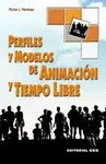 Perfiles y Modelos de Animación y Tiempo Libre