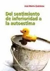 Del Sentimiento de Inferioridad a la Autoestima