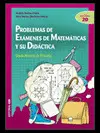 PROBLEMAS DE EXÁMENES DE MATEMÁTICAS Y SU DIDÁCTICA