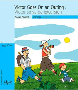 Victor Goes On An Outing / Víctor se Va de Excursión