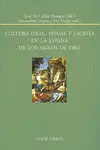 CULTURA ORAL, VISUAL Y ESCRITA EN LA ESPAÑA DE LOS SIGLOS DE ORO