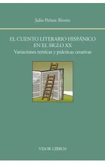 CUENTO LITERARIO HISPÁNICO EN EL SIGLO XX, EL