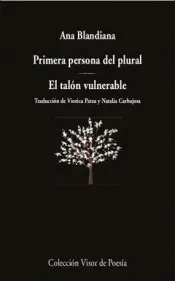 PRIMERA PERSONA DEL PLURAL / EL TALÓN VULNERABLE