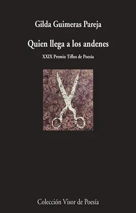 QUIEN LLEGA A LOS ANDENES