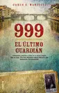 999 el Último Guardián