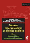 Técnicas Espectroscópicas en Química Analítica Vol I