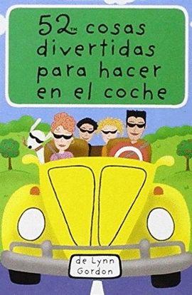 52 COSAS DIVERTIDAS PARA HACER EN EL COCHE