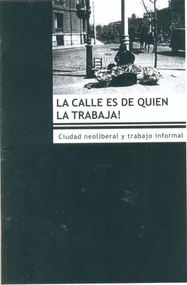 Calle Es de Quien la Trabaja, la