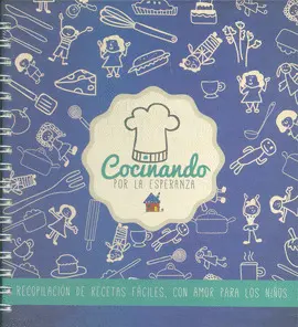 COCINANDO POR LA ESPERANZA COCINANDO POR LA ESPERANZA