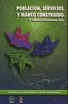 POBLACIÓN, SERVICIOS Y MARCO CONSTRUIDO