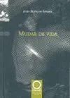 MUDAR DE VIDA