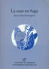 ROSA EN FUGA, LA