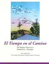 Tiempo en el Camino, el