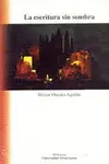 Escritura sin Sombra, la