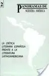 CRÍTICA LITERARIA ESPAÑOLA FRENTE A LA LITERATURA LATINOAMERICANA, LA
